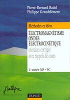Couverture du livre « Electromagnetisme electrocinetique ondes » de Badel et Grandclement aux éditions Dunod