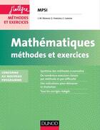 Couverture du livre « Mathématiques ; MPSI ; méthodes et exercices (2e édition) » de Jean-Marie Monier et Guillaume Haberer aux éditions Dunod