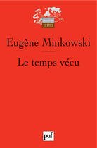 Couverture du livre « Temps vecu (le) n.190 » de Eugene Minkowski aux éditions Puf