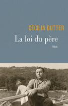 Couverture du livre « La loi du père » de Cecilia Dutter aux éditions Cerf