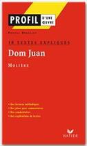 Couverture du livre « Dom Juan de Molière ; 10 textes expliqués » de Pascal Debailly aux éditions Hatier