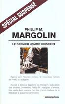 Couverture du livre « Le Dernier Homme Innocent » de Philip-M. Margolin aux éditions Albin Michel