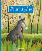 Couverture du livre « Peau d'âne » de Charles Perrault et Anne Royer et Oreli Gouel aux éditions Lito