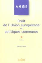 Couverture du livre « Droit De L'Union Europeenne Et Politiques Communes » de Lemire Pierre aux éditions Dalloz