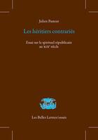 Couverture du livre « Généalogie du spirituel républicain ; essai sur le gouvernement des esprits au XIXème siècle » de Julien Pasteur aux éditions Belles Lettres