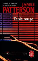 Couverture du livre « Tapis rouge » de James Patterson et Marshall Karp aux éditions Le Livre De Poche