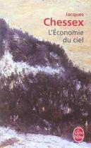 Couverture du livre « L'économie du ciel » de Jacques Chessex aux éditions Le Livre De Poche