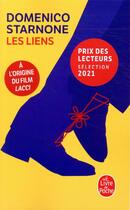 Couverture du livre « Les liens » de Domenico Starnone aux éditions Le Livre De Poche