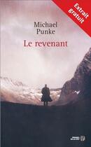 Couverture du livre « Le revenant ; extrait gratuit » de Michael Punke aux éditions Presses De La Cite