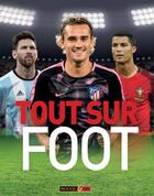 Couverture du livre « Tout le foot » de Clive Gifford aux éditions Rouge Et Or