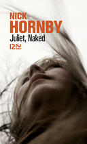 Couverture du livre « Juliet, naked » de Nick Hornby aux éditions 12-21