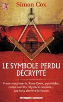 Couverture du livre « Le symbole perdu décrypté » de Simon Cox aux éditions J'ai Lu