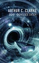 Couverture du livre « 2010 : odyssée deux » de Arthur C. Clarke aux éditions J'ai Lu