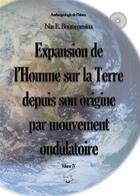 Couverture du livre « Expansion de l'Homme sur la Terre depuis son origine par mouvement ondulatoire » de Nasr Eddine Boutammina aux éditions Books On Demand