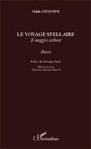 Couverture du livre « Le voyage stellaire » de Guido Zavanone aux éditions Editions L'harmattan