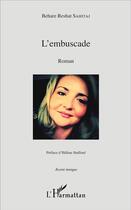 Couverture du livre « L'embuscade » de Behare Reshat Sahitaj aux éditions L'harmattan