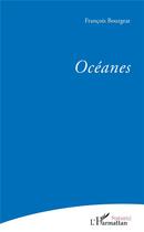 Couverture du livre « Océanes » de Francois Bourgeat aux éditions L'harmattan
