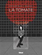 Couverture du livre « La tomate » de Regis Penet et Anne-Laure Reboul aux éditions Glenat