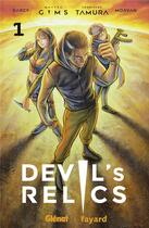 Couverture du livre « Devil's relics Tome 1 » de Jean-David Morvan et Darcy et Maitre Gims et Yoshiyasu Tamura aux éditions Glenat
