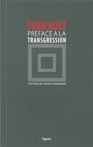 Couverture du livre « Préface à la transgression » de Michel Foucault aux éditions Nouvelles Lignes