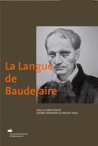 Couverture du livre « La langue de baudelaire » de Jerome Hennebert aux éditions Pu De Valenciennes
