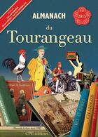 Couverture du livre « Almanach du Tourangeau 2015 » de Jean-Marc Gourbillon et Bernard Briais et Gerard Bardon aux éditions Communication Presse Edition