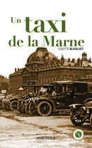 Couverture du livre « Un taxi de la Marne » de Colette Blanluet aux éditions Marivole Editions