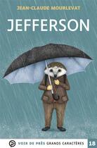 Couverture du livre « Jefferson » de Mourlevat J-C. aux éditions Voir De Pres