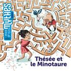 Couverture du livre « Thésée et le minotaure » de Jess Pauwels et Rose Marin aux éditions Milan