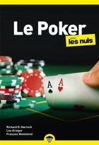 Couverture du livre « Le poker pour les nuls, poche, 2e ed » de Harroch/Krieger aux éditions First