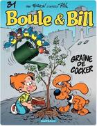 Couverture du livre « Boule & Bill Tome 31 : graine de cocker » de Laurent Verron et Collectif aux éditions Dargaud