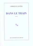 Couverture du livre « Dans le train » de Christian Oster aux éditions Minuit