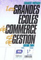 Couverture du livre « Comment preparer les grandes ecoles de commerce et de gestion (édition 2004) » de Sigma aux éditions Vuibert