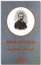 Couverture du livre « L'oeuvre de Louis Couturat ; de Leibniz à Russell (1868-1914) » de  aux éditions Rue D'ulm