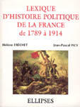 Couverture du livre « Lexique d'histoire politique de la france de 1789 a 1914 » de Frechet/Picy aux éditions Ellipses