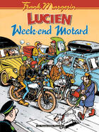 Couverture du livre « Lucien T.8 ; week-end motard » de Frank Margerin aux éditions Humanoides Associes