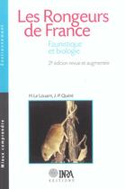 Couverture du livre « Les rongeurs de France ; faunistique et biologie (2e édition) » de H. Le Louarn et Quere J.-P. aux éditions Inra