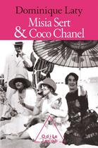 Couverture du livre « Misia Sert & Coco Chanel » de Laty-D aux éditions Odile Jacob