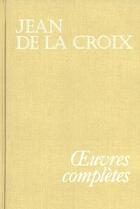 Couverture du livre « Oeuvres completes - jean de la croix » de Jean De La Croix aux éditions Tequi