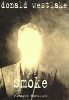 Couverture du livre « Smoke » de Donald Westlake aux éditions Rivages