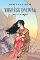 Couverture du livre « Thérèse d'Avila » de Augusta Curelli aux éditions Signe