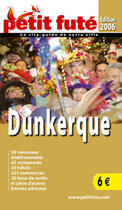 Couverture du livre « Dunkerque (édition 2006) » de Collectif Petit Fute aux éditions Le Petit Fute