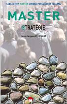 Couverture du livre « Master stratégie » de Jean-Jacques Pluchart aux éditions Eska