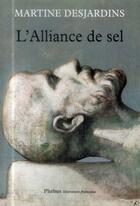 Couverture du livre « L'alliance de sel » de Martine Desjardins aux éditions Phebus