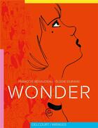 Couverture du livre « Wonder » de Francois Begaudeau et Elodie Durand aux éditions Delcourt
