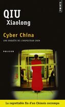 Couverture du livre « Cyber China » de Xiaolong Qiu aux éditions Points