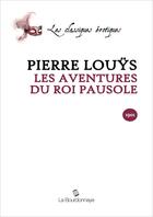 Couverture du livre « Aventures Du Roi Pausole » de Pierre Louys aux éditions La Bourdonnaye