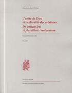 Couverture du livre « L'unite de dieu et la pluralite des creatures » de Achard De Saint-Vict aux éditions Pu De Caen