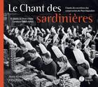 Couverture du livre « Le chant des sardinieres (double cd inclus) » de Lagadic/Riviere aux éditions Coop Breizh