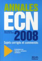 Couverture du livre « Annales de l'ECN 2008 » de Ben Henda Armaury aux éditions Med-line